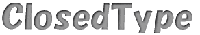 ClosedType